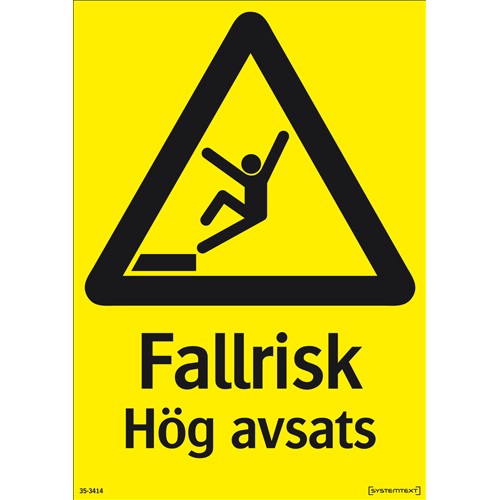 Skylt hög avsats fallrisk