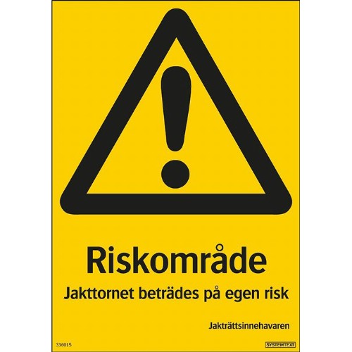 Skilt risikoområde jakttårn