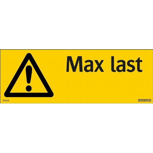 Skilt maks belastning kg